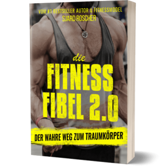Die Fitness Fibel 2.0 von Sjard Roscher